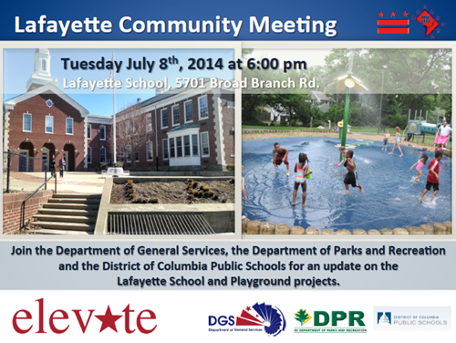 Lafayette Elementary School and Play DC Playground Projects Update Community Meeting Flyer July 8, 2014 (Accessible version available, below)
