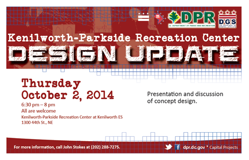 Kenilworth-Parkside Recreation Center Design Update Community Meeting October 2, 2014 at 6:30 pm (Download an accessible version of the flyer, below)
